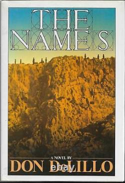 Don DeLillo / The Names Signed 1st Edition 1982