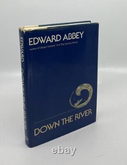 Down The River Edward Abbey SIGNED 1st Edition First Printing HC/DJ NF/NF