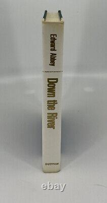 Down The River Edward Abbey SIGNED 1st Edition First Printing HC/DJ NF/NF