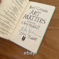 Dual Signed Art Matters Neil Gaiman Chris Riddell HB 1st Edition 1st Print