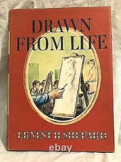 E H Shepard SIGNED Drawn From Life, 1st/1st 1961 With letter from Eric Sheaf