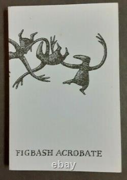 Edward Gorey / Figbash Acrobate Limited Signed 1st Edition 1994