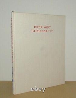 Edward Koren Do You Want To Talk About It Signed 1st/1st 1976 First Ed DJ