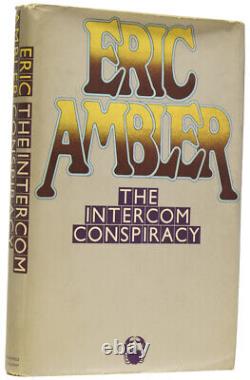 Eric AMBLER / The Intercom Conspiracy Signed 1st Edition