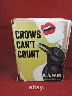 Erle Stanley as Fair Gardner, A A. / Crows Can't Count Signed 1st Edition 1946