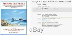 FINDING THE FLEET II 1715 Treasure Galleons, Florida Gold Silver RARE signed