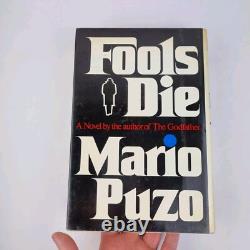 Fools Die By Mario Puzo (Godfather) 1978 Signed 1st Edition G. P. Putnam's Sons Fools Die By Mario Puzo (Godfather) 1978 Signed 1st Edition G. P. Putnam's Sons