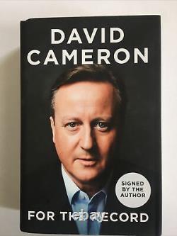 For The Record by David Cameron. 1st Edition, 1st Print, Signed