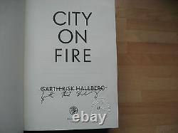 Garth Risk Hallberg City on Fire Signed Numbered 15/100 1st debut American epic