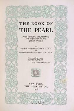 George Frederick Kunz Signed 1908 Book Of The Pearl History Art Science Industry