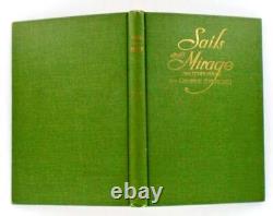 George STERLING / SAILS AND MIRAGE AND OTHER POEMS SIGNED 1st Edition 1921