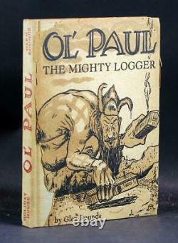 Glen Rounds Signed 1st Edition 1936 Ol' Paul The Mighty Logger Paul Bunyan HC DJ