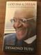 God Has A Dream Desmond Tutu. Signed, Lined And Dated 1st Edition