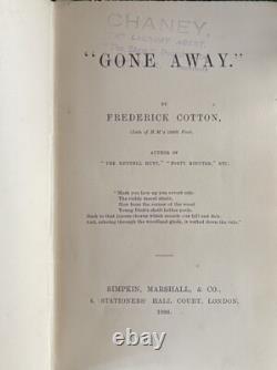 Gone Away by Fred Cotton 1888 signed 1st edition hardback