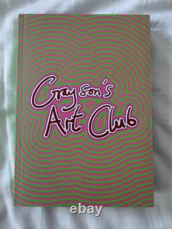 Grayson Perry Art Club Signed 1st Edition Book