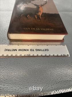Guy de la Valdene Red Stag A Novel Signed 1st Edition 2003 Inscribed To Pat