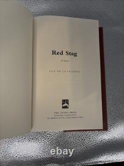 Guy de la Valdene Red Stag A Novel Signed 1st Edition 2003 Inscribed To Pat