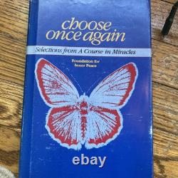 HAND SIGNED BILL THETFORD CHOOSE ONCE AGAIN A COURSE IN MIRACLES 1st edition
