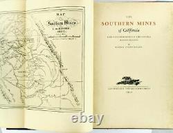 HOLMES / SOUTHERN MINES OF CALIFORNIA/GRABHORN PRESS / SIGNED / 1st EDITION