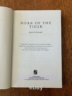 HOWARD JAMES H. / ROAR OF THE TIGER Signed 1st Edition 1991