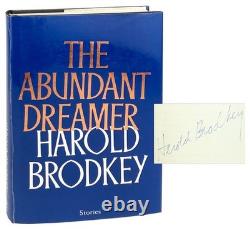 Harold Brodkey / The Abundant Dreamer / Signed 1st UK Edition in DJ 1989 VG+