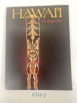 Hawaii Royal Isles 1st Edition 1st Printing SIGNED