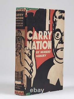 Herbert Asbury / Carry Nation Signed 1st Edition 1929