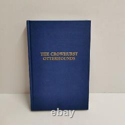 History Of The Crowhurst Otterhounds By William Proudfoot Signed