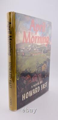 Howard FAST, APRIL MORNING, SIGNED, 1ST EDITION, 1961. HC Dust Jacket