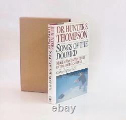 Hunter S. Thompson. Songs of the Doomed. Signed 1st Edition. Inscribed 1st Pr