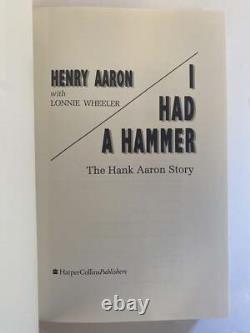 I HAD A HAMMER THE HANK AARON STORY Signed / 1st Edition 1991
