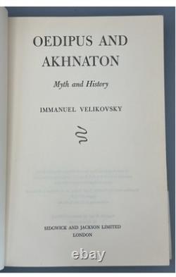 Immanuel Velikovsky OEDIPUS AND AKHNATON Myth and History Signed 1st 1st Edition