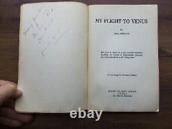 Inscribed/Signed 1954 First Edition MY FLIGHT TO VENUS Dana Howard OCCULT Saucer