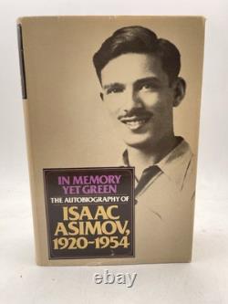 Isaac Asimov SIGNED 1ST EDITION 1ST PRINT In Memory Yet Green Autobiography HC