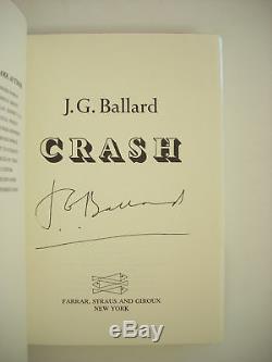 J G Ballard-CRASH 1st US ed 1st ptg HCDJ Fine/Fine Signed
