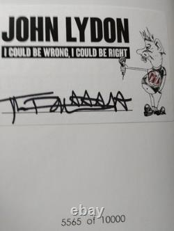 JOHN LYDON I Could Be Wrong I Could Be Right SIGNED Numbered +Print SEX PISTOLS