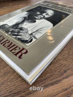 James Farmer (1920-1999) Lay Bare The Heart 1st Edition Hardcover (signed)