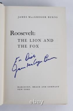 James MacGregor Burns / ROOSEVELT THE LION AND THE FOX Signed 1st Edition 1956