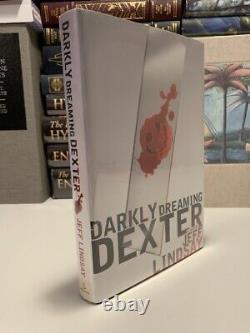 Jeff Lindsay / Darkly Dreaming Dexter Signed 1st Edition 1st Printing 2004