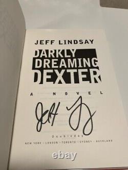 Jeff Lindsay / Darkly Dreaming Dexter Signed 1st Edition 1st Printing 2004