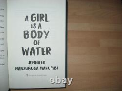 Jennifer Nansubuga Makumbi A Girl Is A Body Of Water Signed 1st US First Woman