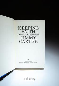 Jimmy Carter / Keeping Faith Memoirs Of A President Signed 1st Edition 1982