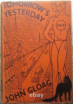 John Gloag Tomorrow's Yesterday 1932 signed UK 1st DJ rare Science fiction