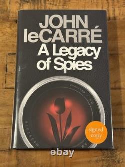 John Le Carre A Legacy Of Spies Signed 1st Edition HB Book