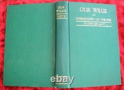 John Uri Lloyd Hand-signed Our Willie 1st/1st 1934 & Original D/j
