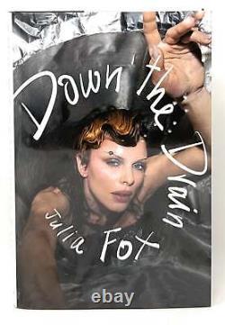 Julia Fox / Down the Drain SIGNED FIRST EDITION 2023