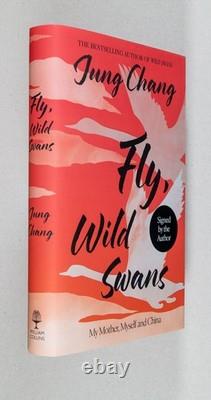 Jung Chang / Fly Wild Swans My Mother Myself and China Signed 1st Edition 2025