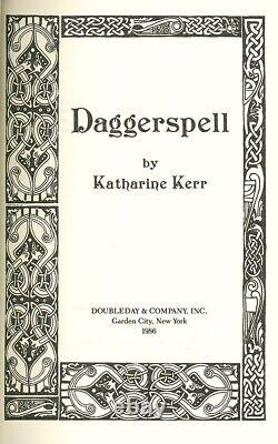 Katharine Kerr. DAGGERSPELL. First Edition. 1986. Great Copy in Jacket. SCARCE