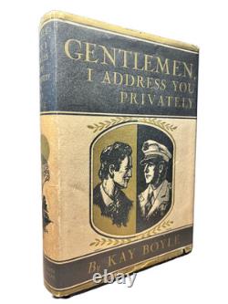Kay BoyleGENTLEMEN, I ADDRESS YOU PRIVATELY 1933 1st Edition / INSCRIBED