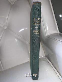 Kenneth TYNAN He That Plays the King Theatre BOOK RARE SIGNED 1st Edition 1950